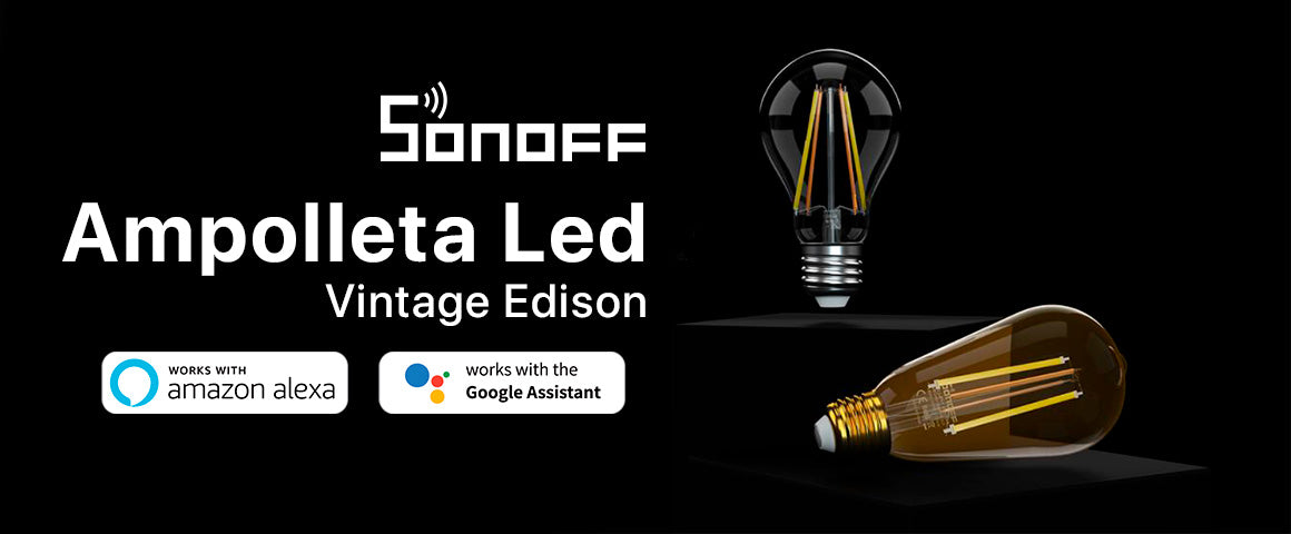 Pack Ampolleta LED Vintage Edison Sonoff Luz Cálida / Fría